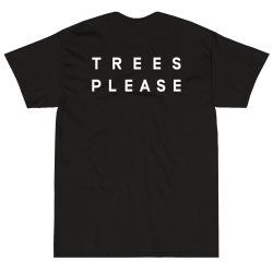 BUY TREES PLEASE TEES ONLINE 420 T-SHIRT SALE