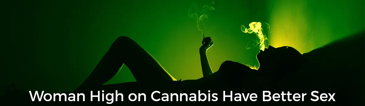 Woman High on Cannabis Have Better Sex