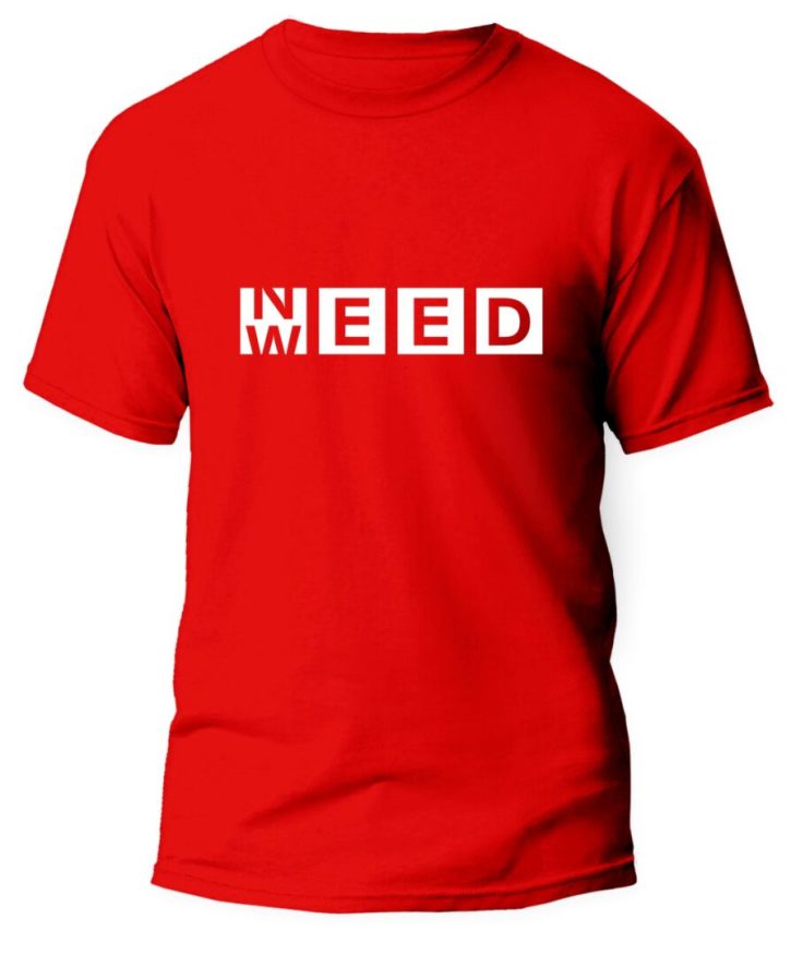 Red Need Weed Tees - Comfy T-Shirt
